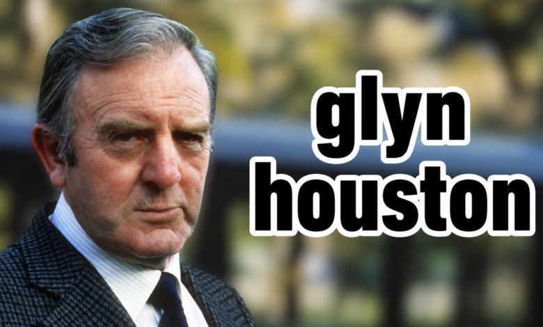 Glyn Houston
