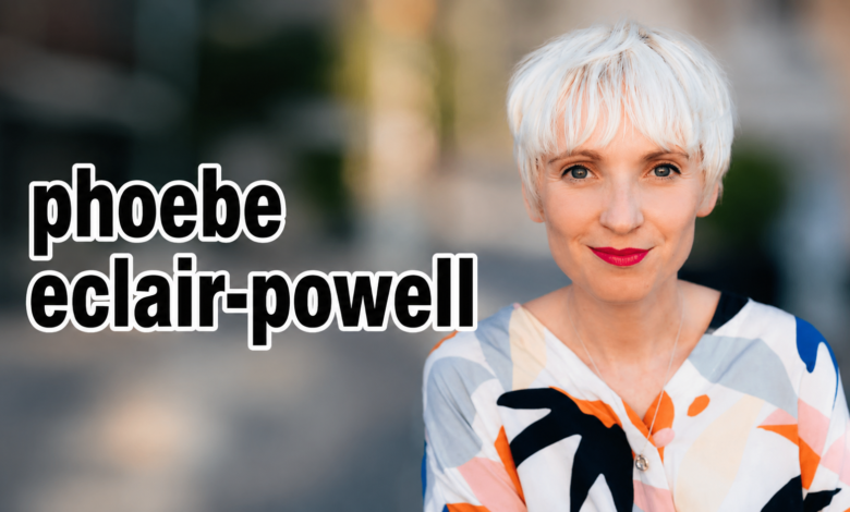 Phoebe Eclair-Powell